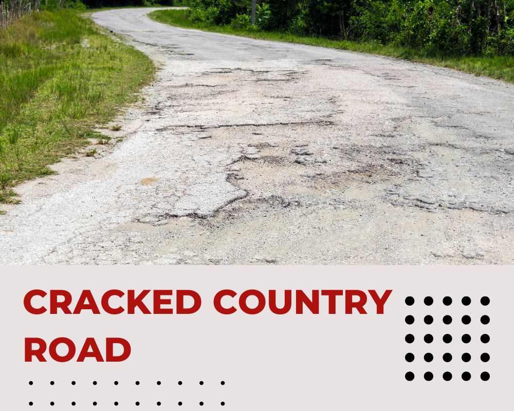 Cracked Country Road