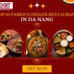 Top 10 Famous Indian Restaurants in Da Nang