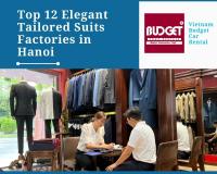 Top 12 Elegant Tailored Suits Factories in Hanoi